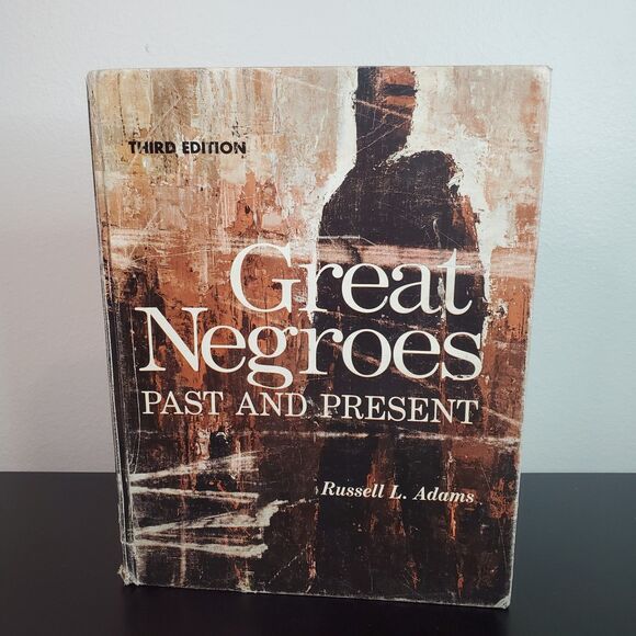 Great Negroes Past & Present, Third Edition, Hardcover CRACKED SPINE 1972 VTG - Picture 1 of 16